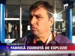 Fabrica zguduita de o explozie