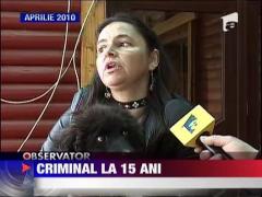 Criminal la 15 ani