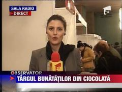 Targul bunatatilor de ciocolata