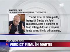 Dan Voiculescu, verdict final in martie