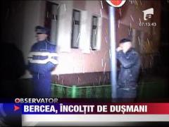 Bercea Mondial, incoltit de dusmani
