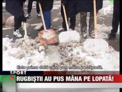 Rugbistii au pus mana pe lopata!