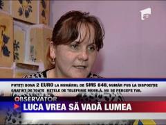 Luca are nevoie de ajutor