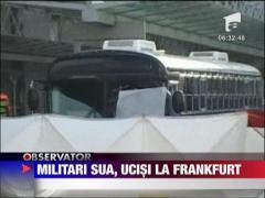 Atac armat pe aeroportul din Frankfurt