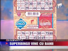 Superbingo vine cu banii