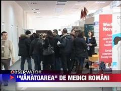 Strainii "vaneaza" medici romani