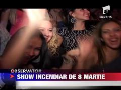 Show de striptease de 8 martie