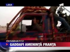 Moammar Gaddafi ameninta Franta
