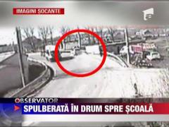 IMAGINI SOCANTE! Adolescenta spulberata in drum spre scoala
