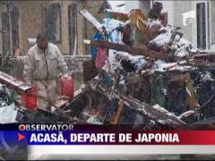 Au ajuns acasa, departe de Japonia