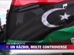 Interventia coalitiei in Libia naste controverse