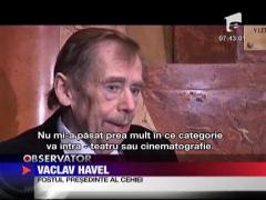 Vaclav Havel a intrat in lumea filmului