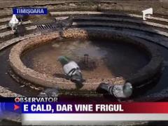 E cald, dar vine frigul