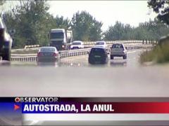 Autostrada pana la mare, la anul