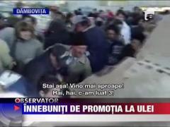 Romani innebuniti de promotia la ulei
