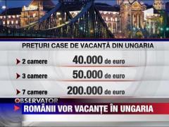 Romanii vor vacante in Ungaria