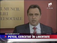 Marius Petcu, cercetat in libertate