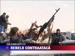 Rebelii libieni au pornit la contraatac