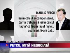 Sindicalistul Marius Petcu avea pretul sau pe care si-l negocia lunar