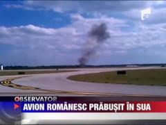 Avion romanesc prabusit in SUA