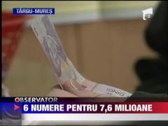 6 numere pentru 7,6 milioane