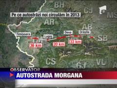 Romania va avea 800 de kilometri de autostrada... pe hartie