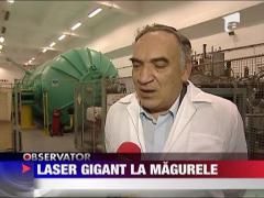 Laser gigant la Magurele