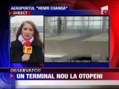 Un terminal nou la Otopeni