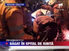 Bagat in spital de iubita