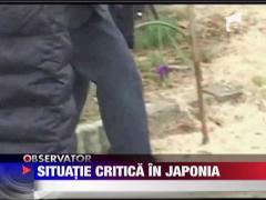 Situatia ramane critica in Japonia