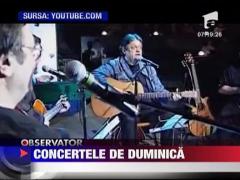 Concertele de duminica