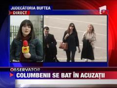 Columbeanii, din nou in tribunal! "Tarifele" Monicai!