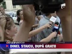 Dinel Staicu, 7 ani dupa gratii