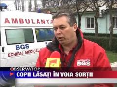 Copii lasati in voia sortii