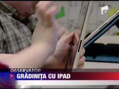 Tehnologia de ultima ora pentru prescolari