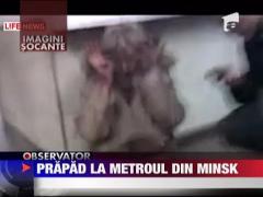 Explozie violenta intr-o statie de metrou din Minsk