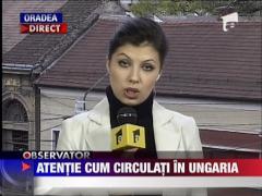 Atentie cum circulati in Ungaria!