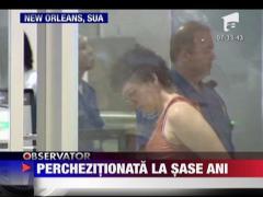 Fetita de sase ani perchezitionata pe aeroportul din New Orleans