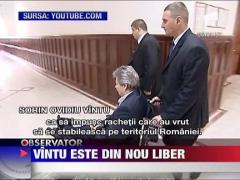 Sorin Ovidiu Vintu a fost eliberat
