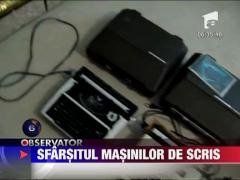 Ultima fabrica de masini de scris si-a inchis portile