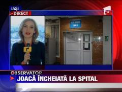 Joaca incheiata la spital
