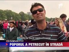 Poporul a petrecut in strada