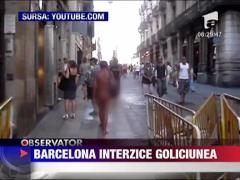 Barcelona interzice goliciunea
