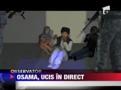 Osama Bin Laden, ucis sub ochii presedintelui Obama