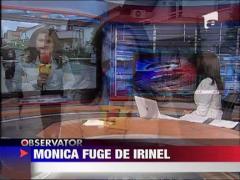 Monica o ascunde pe Irina la o prietena