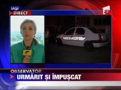Urmarit si impuscat de politie