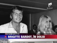 Brigitte Bardot, in doliu