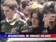 Afganistanul ne omoara soldatii