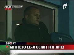 Mititelu le-a cerut iertare!