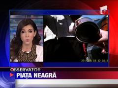 Piata neagra a crescut preturile